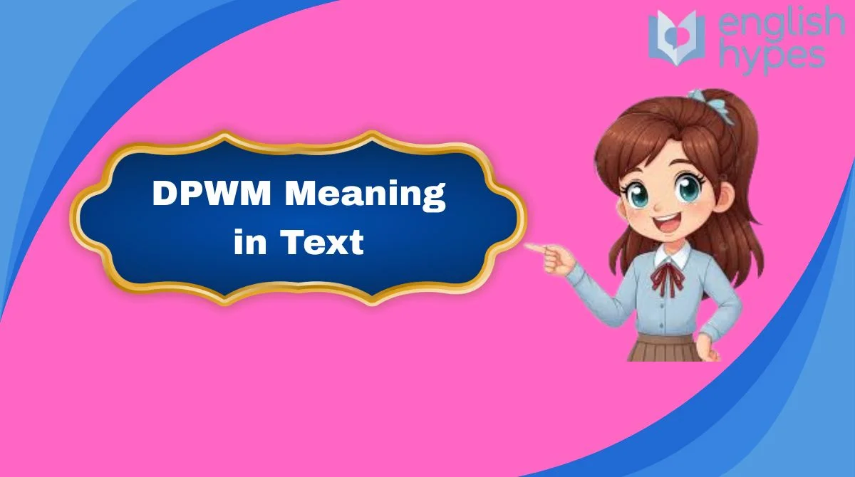DPWM Meaning in Text
