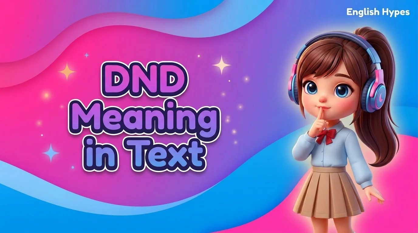 DND Meaning in Text
