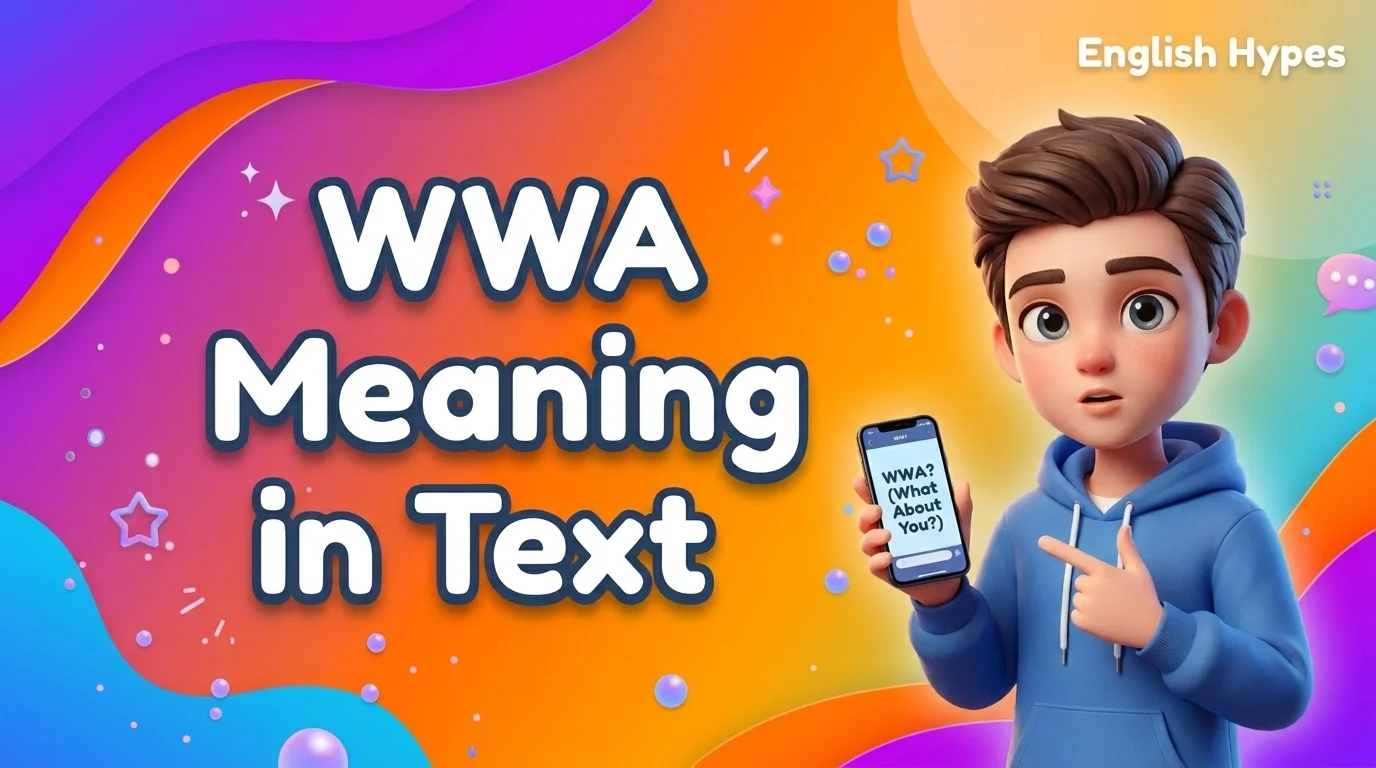 WWA Meaning in Text