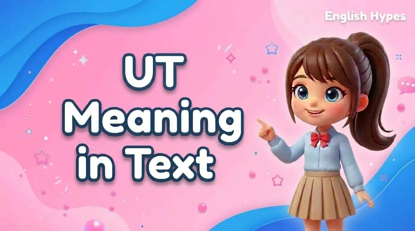 UT Meaning in Text