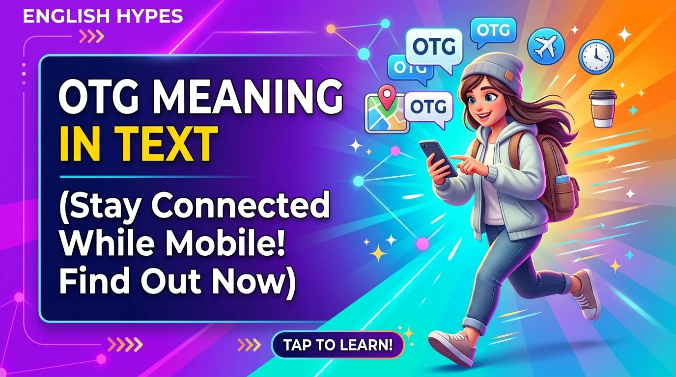 OTG Meaning in Text