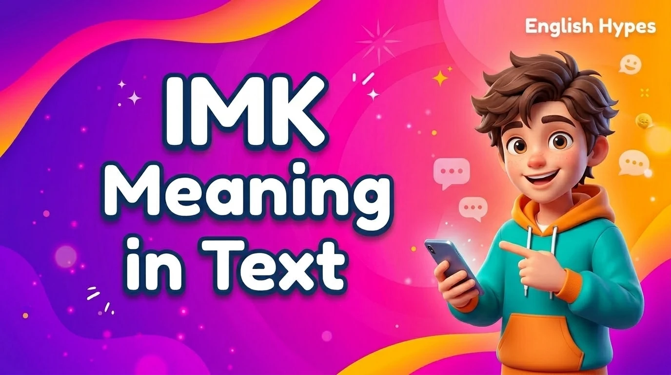 IMK Meaning in Text